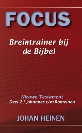 Focus breintrainer bij de bijbel NT deel 2 - Johannes t/m Romeinen