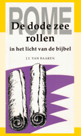 De Dode Zee rollen - in het licht van de Bijbel - J.I. van Baaren