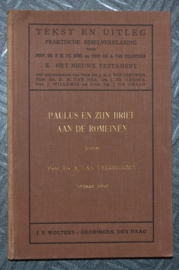 Paulus en zijn brief aan de Romeinen - Dr. A. van Veldhuizen - Tekst en Uitleg