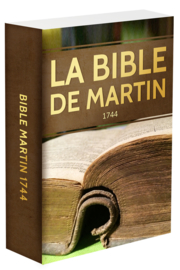 La Bible David Martin - 1744 - Édition BOL