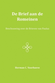 De brief aan de Romeinen - Herman C. Voorhoeve