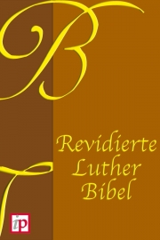 Revised Luther Bible - 1912 edition - Maarten Luther
