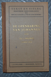 De Openbaring van Johannes - Drs. J. Willemze - Tekst en Uitleg