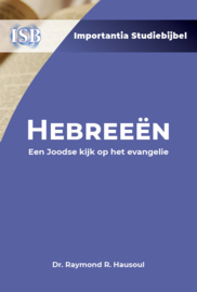 Hebreeën: Een Joodse kijk op het evangelie - Dr. Raymond Hausoul