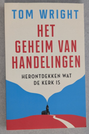 Het geheim van Handelingen - Tom Wright