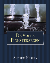 De Volle Pinksterzegen - Andrew Murray