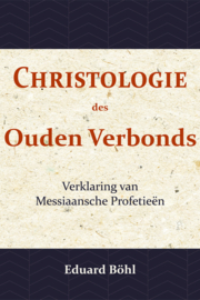 Christologie des Ouden Verbonds - Eduard Böhl