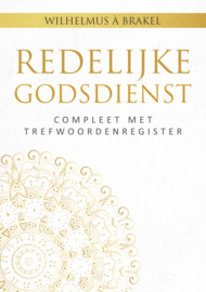 Redelijke Godsdienst - Wilhelmus à Brakel