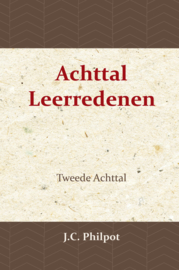 De leerredenen van J.C. Philpot - tweede achttal