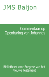 Commentaar op de Openbaring van Johannes - J.M.S. Baljon