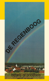 De Regenboog - bijbels of onbijbels - J.I. van Baaren