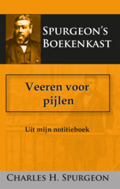 Veeren voor pijlen - uit mijn notitieboek - C.H. Spurgeon