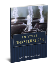 De Volle Pinksterzegen - Andrew Murray