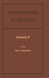 Ezechiel II - Dr. A. Troelstra