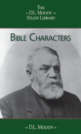 Bible Characters - D.L. Moody