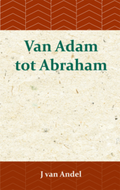 Van Adam tot Abraham - J. van Andel