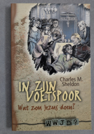In zijn voetspoor - Charles M. Sheldon