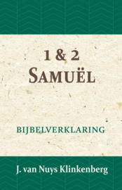 1 & 2 Samuël - Bijbelverklaring deel 6 - J. van Nuys Klinkenberg