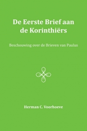 De eerste brief aan de Korinthiers - Herman C. Voorhoeve