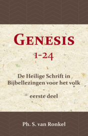 Bijbellezingen deel 1 - Genesis 1-24 - Ph. S. van Ronkel