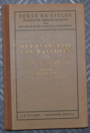 Het Evangelie van Mattheüs - Dr. J.A.C. van Leeuwen / Dr. W. Lodder - Tekst en Uitleg