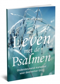 Leven met de Psalmen - aanvullend materiaal voor deelnemers GGG