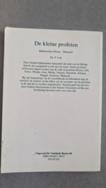 De kleine profeten - Bijbelstudies Hosea - Maleachi - Ds. P. Lok
