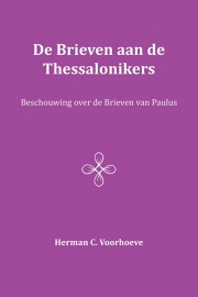De brieven aan de Thessalonikers - Herman C Voorhoeve