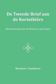 De tweede brief aan de Korinthiers - Herman C Voorhoeve