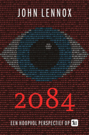 2084 - John Lennox - Een hoopvol perspectief op AI