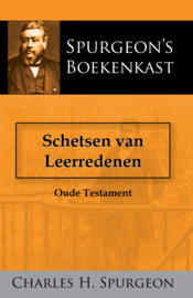 Schetsen van Leerredenen - oude testament - C.H. Spurgeon