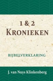 1 & 2 Kronieken - Bijbelverklaring deel 8 - J. van Nuys Klinkenberg