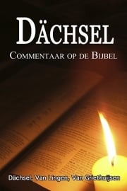 Commentaar op de Bijbel - Dächsel, van Lingen, Griethuysen