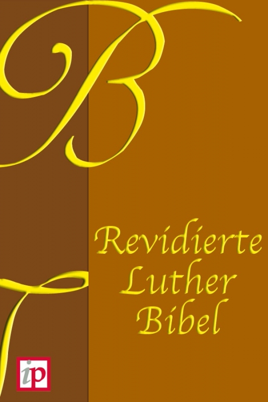 Bible de Luther révisée – édition 1912 – Maarten Luther – livre numérique