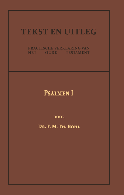 Psalmen I - Dr. F.M.Th. Böhl