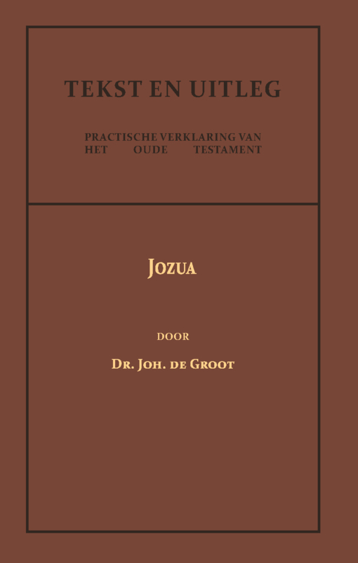 Jozua - Dr. Joh. de Groot