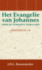 Het Evangelie van Johannes voor de Gemeente verklaard 1 - Hoofdstuk 1-6 - J.H.L. Roozemeijer