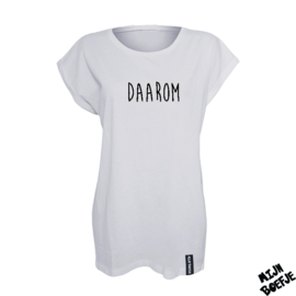 Ouder t-shirt Waarom Daarom