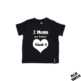 Baby t-shirt 2 Moms are better than 1