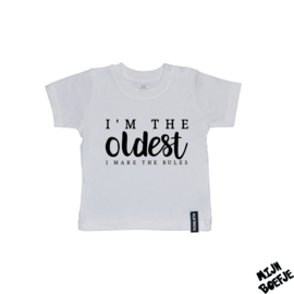 Baby t-shirt I'm the OLDEST