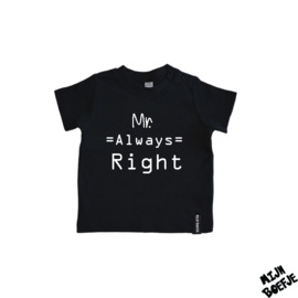 Baby t-shirt MR ALWAYS RIGHT
