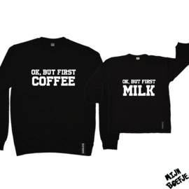 Ouder & kind/baby sweaters OK BUT FIRST COFFEE/MILK