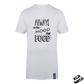 Ouder t-shirt Always in the mood for food