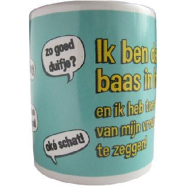 Beker Ik ben de baas in huis…