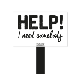 Plantensteker | Help i need somebody