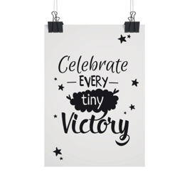 Celebrate every tiny victory
