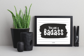 You are a badass