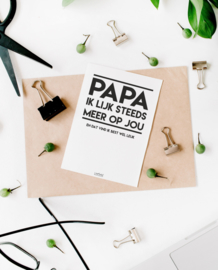 Papa ik lijk steeds meer op jou