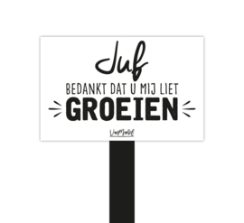 Plantensteker | Juf bedankt dat u mij liet groeien