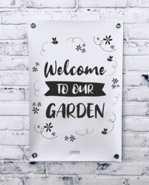 Tuinposter - Welcome to our garden